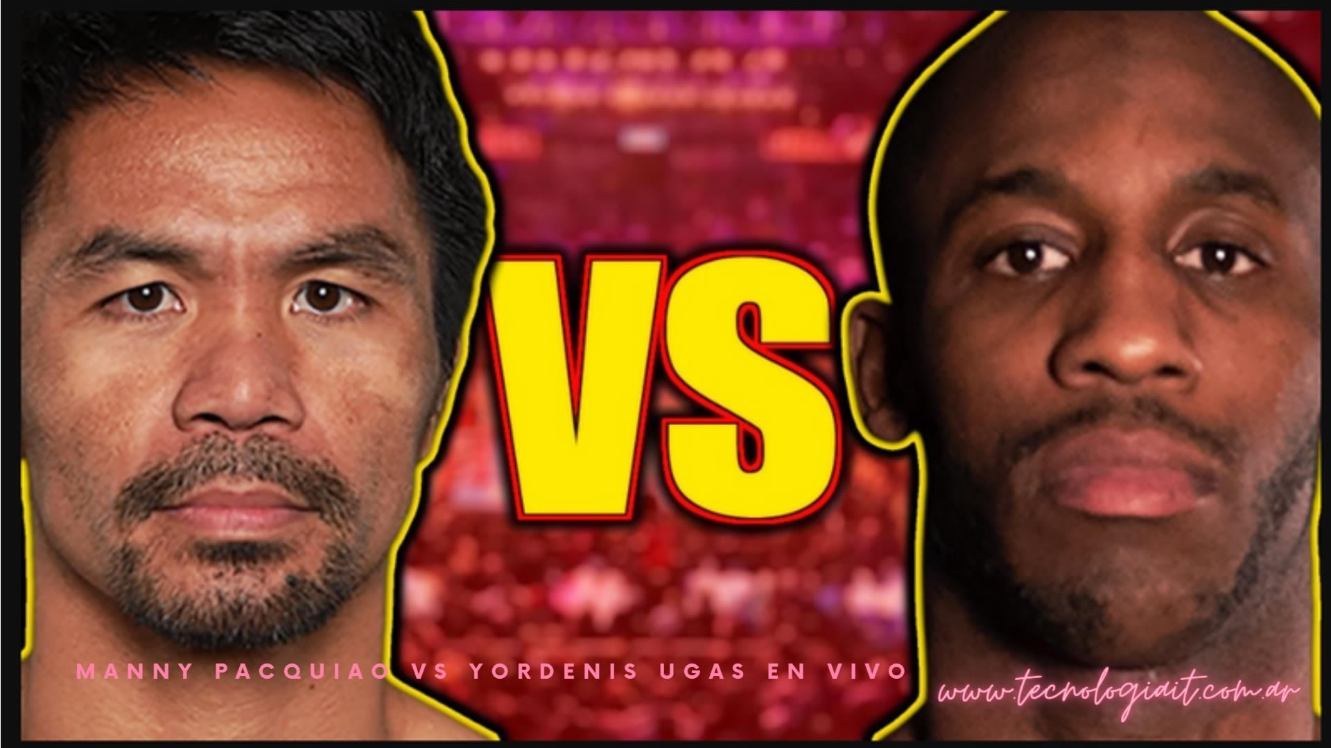 Manny Pacquiao vs Yordenis Ugas Online en Vivo y Directo por Internet
