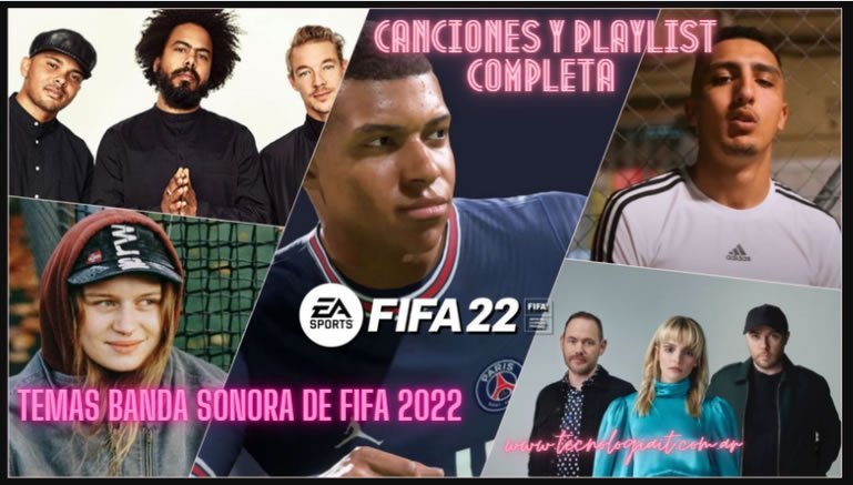 Temas Banda Sonora de FIFA 2022